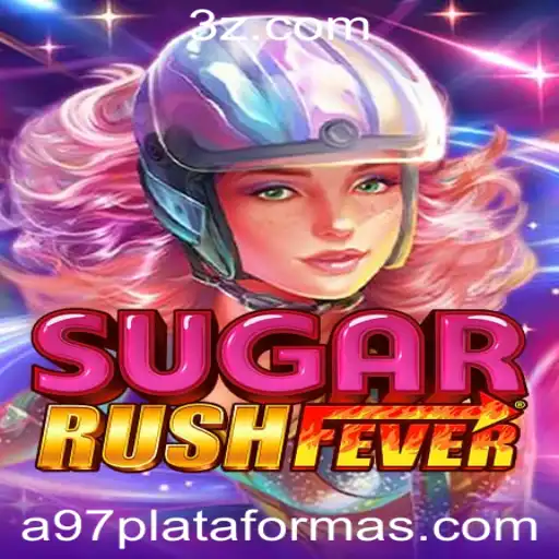 Descubra o Mundo de Aventuras de SugarRushFever: Uma Experiência Única na Plataforma a97